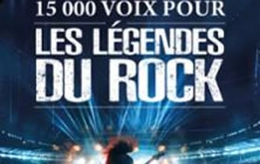 15 000 Voix pour les Légendes du Rock