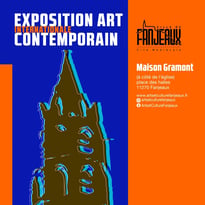 Exposition Internationale d'Art Contemporain à la Maison Gramont