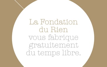 La Fondation du Rien par Nicolas Heredia et La Vaste Entreprise