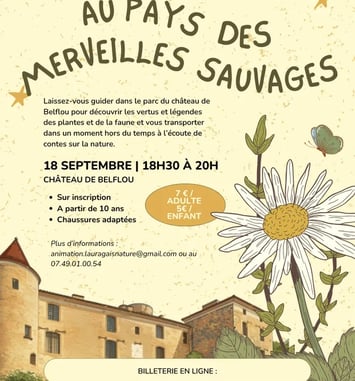 Balade au pays des merveilles sauvages au château de Belflou