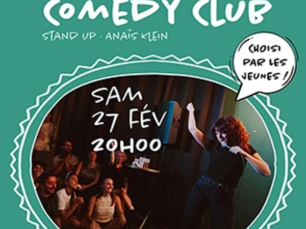 Comedy Club - Anaïs Klein (la date des jeunes de l’Eau Vive!)